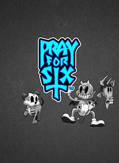 Pray for Six