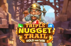 Triple Nugget Trail Hold and Win