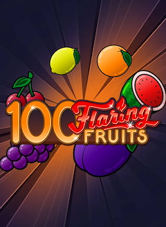 100 Flaring Fruits