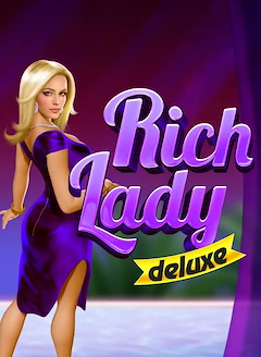 Rich Lady Deluxe