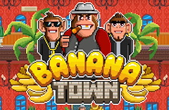 Banana Town