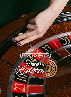 Casiopea Francesa Ruleta