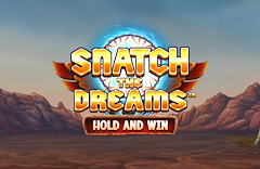 Snatch the Dreams: Hold and Win