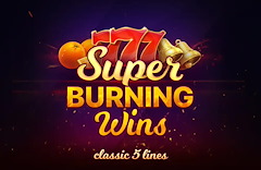 Super Burning Wins