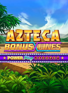 Azteca: Bonus Lines™ PowerPlay Jackpot