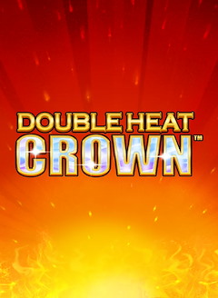 Double Heat: Crown™