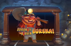 Dynamite Digger Eureka
