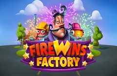 FireWins Factory