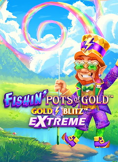 Fishin' Pots of Gold: Gold Blitz EXTREME