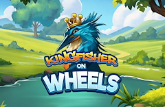 Kingfisher on Wheels™