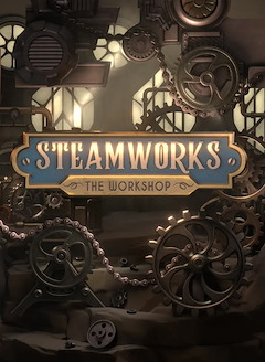 Steamworks - The Workshop