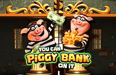 You Can Piggy Bank On It